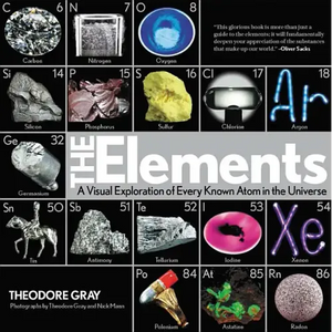 Elements: A Visual Exploration of Every Known Atom in the Universe, Book 1 of 3 - Hardcover