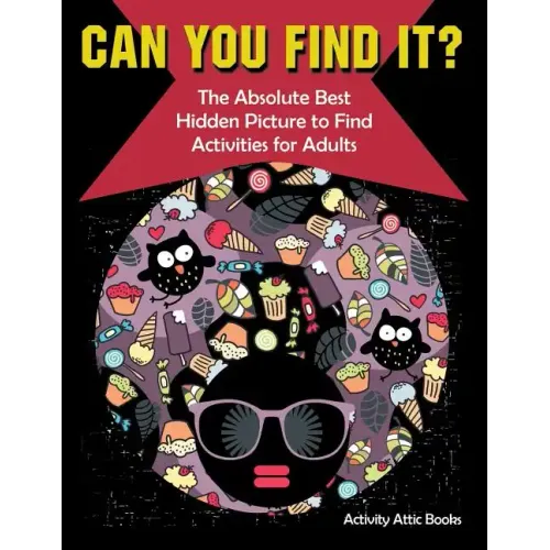 Can You Find it? The Absolute Best Hidden Picture to Find Activities for Adults