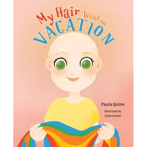My Hair Went on Vacation - Hardcover