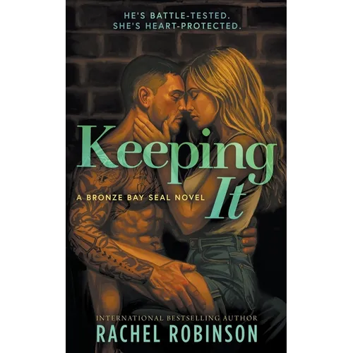 Keeping It: An Enemies To Lovers Small Town Military Romance - Paperback