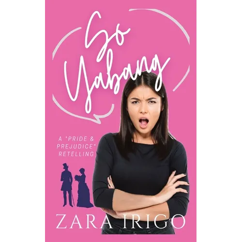 So Yabang: a Filipino retelling of a classic romance - Paperback