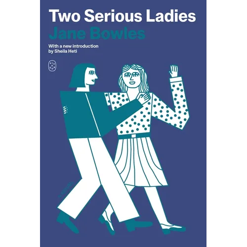 Two Serious Ladies - Paperback