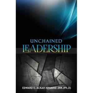 Unchained Leadership - Paperback
