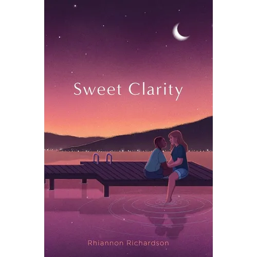 Sweet Clarity - Hardcover