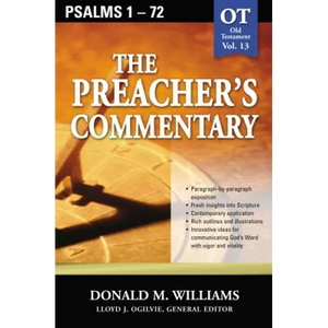 The Preacher's Commentary - Vol. 13: Psalms 1-72: 13 - Paperback