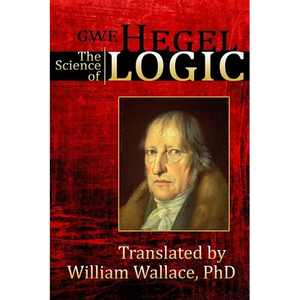 The Science of Logic - Paperback