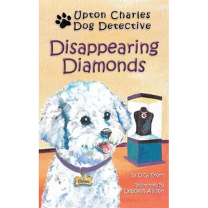 Disappearing Diamonds: Upton Charles-Dog Detective - Paperback