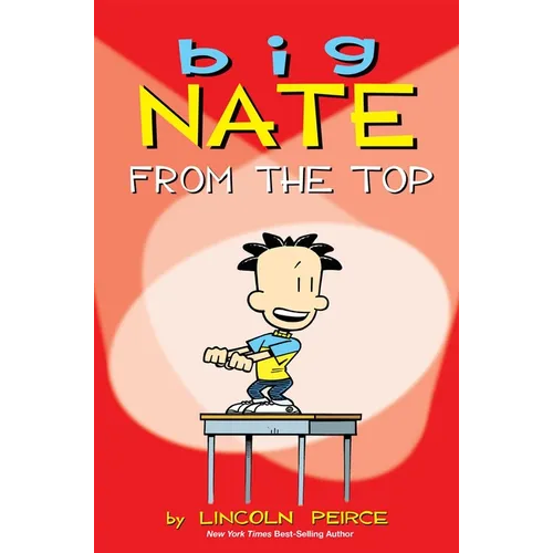 Big Nate: From the Top Volume 1 - Paperback
