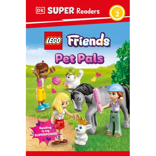 DK Super Readers Level 2 Lego Friends: Pet Pals - Hardcover