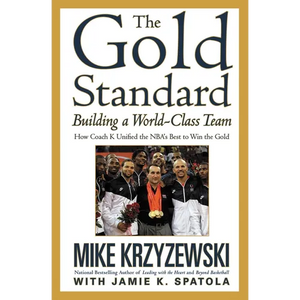The Gold Standard: Building a World-Class Team - Paperback