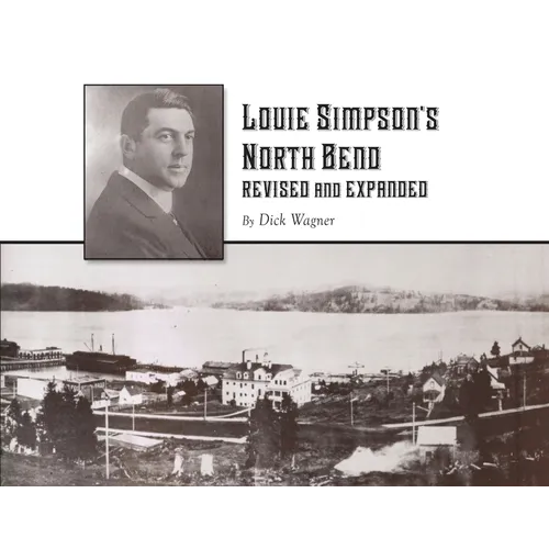 Louie Simpson's North Bend: Revised and Expanded - Paperback