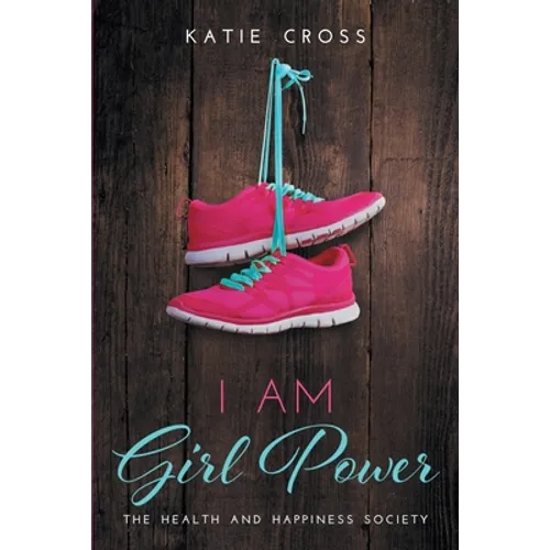 I Am Girl Power - Paperback
