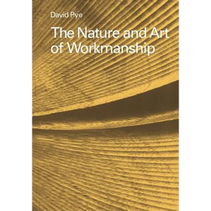 The Nature and Art of Workmanship - Paperback