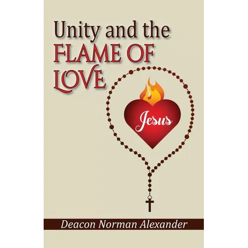 Unity and the Flame of Love - Paperback