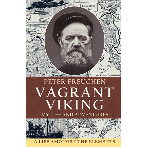 Vagrant Viking;: My life and adventures - Hardcover