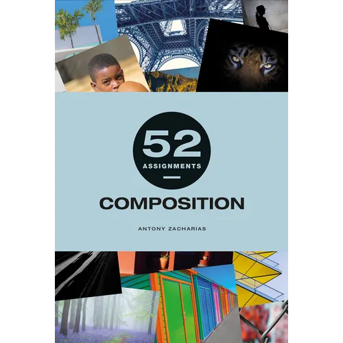 52 Assignments: Composition - Hardcover