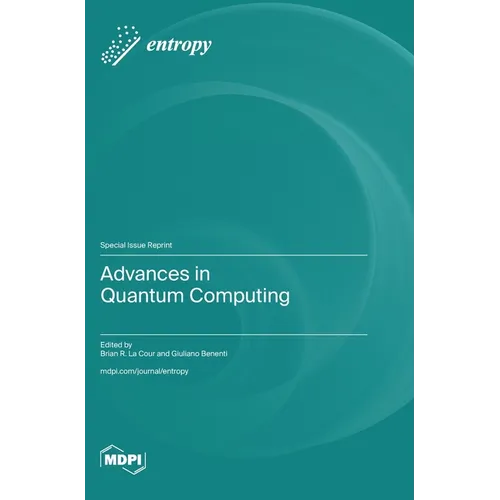 Advances in Quantum Computing - Hardcover
