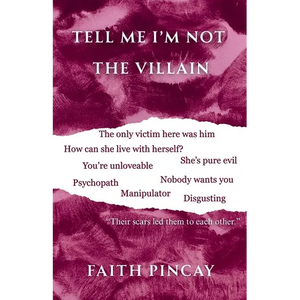 Tell Me I'm Not The Villain - Paperback