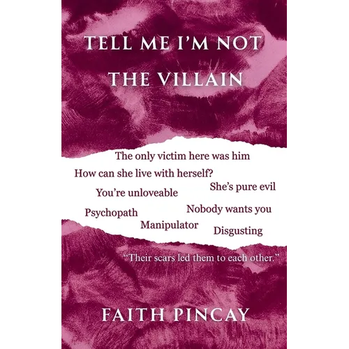 Tell Me I'm Not The Villain - Paperback