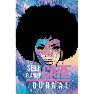 Self Care Planner & Journal for Black Women - Paperback