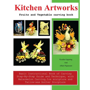 Kitchen Artworks: Fruits and Vegetable carving book - Paperback