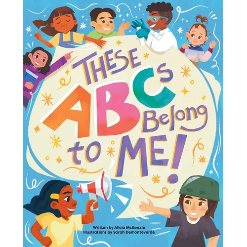 These ABCs Belong to Me! - Hardcover