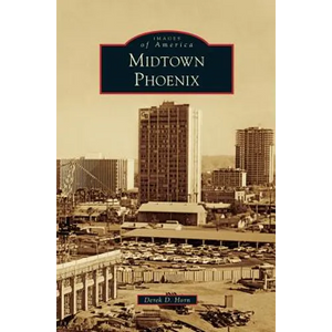 Midtown Phoenix - Hardcover