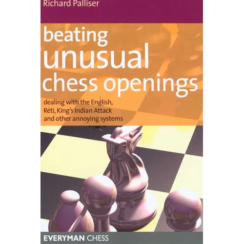 Beating Unusual Chess Openings - Paperback