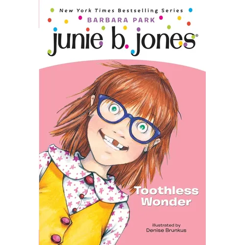Junie B., First Grader Toothless Wonder - Paperback