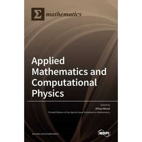 Applied Mathematics and Computational Physics - Hardcover