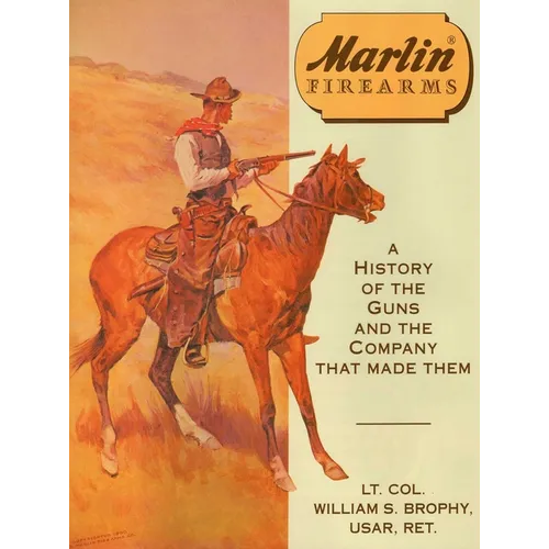 Marlin Firearms - Hardcover