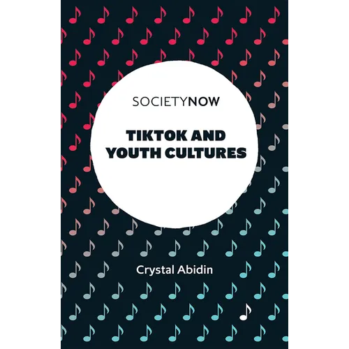 Tiktok and Youth Cultures - Paperback