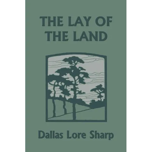 The Lay of the Land (Yesterday's Classics) - Paperback