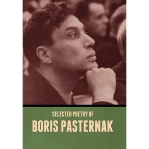 Selected Poetry of Boris Pasternak - Hardcover