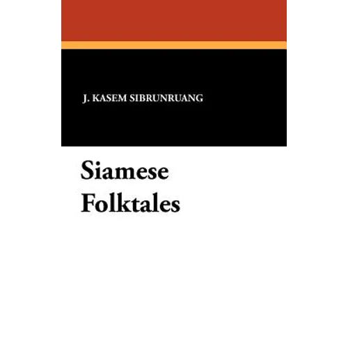 Siamese Folktales - Paperback