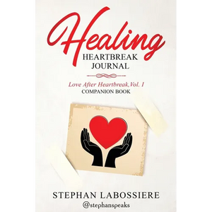 Healing Heartbreak Journal - Paperback