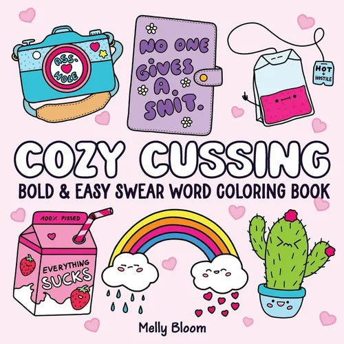 Cozy Cussing: Bold & Easy Swear Word Coloring Book for Adults - Paperback