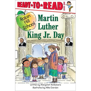 Martin Luther King Jr. Day: Ready-To-Read Level 1 - Paperback
