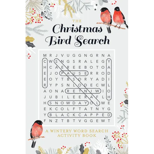 The Christmas Bird Search: A Wintery Word Search Activity Book - Paperback