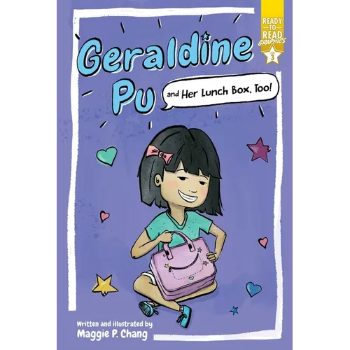 Geraldine Pu and Her Lunch Box, Too!: Ready-To-Read Graphics Level 3 - Paperback
