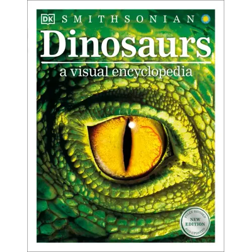 Dinosaurs: A Visual Encyclopedia, 2nd Edition - Paperback