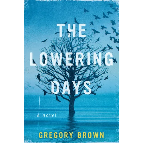 The Lowering Days - Paperback
