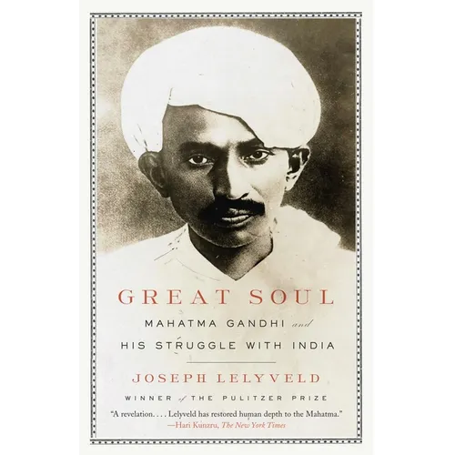 Great Soul: Mahatma Gandhi and His Struggle with India - Paperback