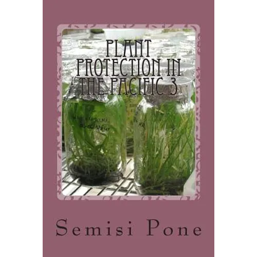 Plant Protection in the Pacific 3: tissue culture - Paperback