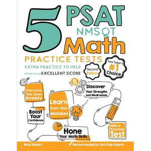 5 PSAT / NMSQT Math Practice Tests: Extra Practice to Help Achieve an Excellent Score - Paperback