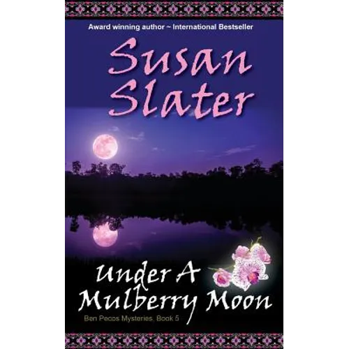 Under A Mulberry Moon: Ben Pecos Mysteries, Book 5 - Paperback