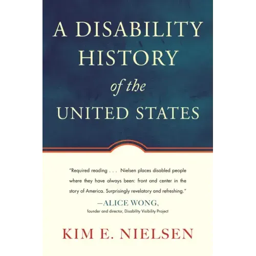 A Disability History of the United States - Paperback