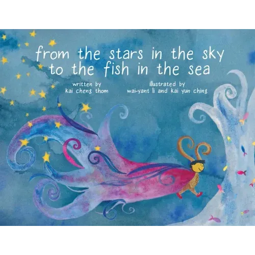 From the Stars in the Sky to the Fish in the Sea - Hardcover