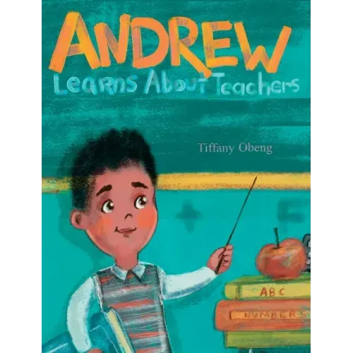 Andrew Learns about Teachers - Hardcover