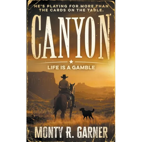 Canyon: Life Is a Gamble (A Classic Western) - Paperback